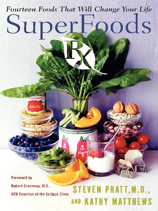 Title details for SuperFoods Rx by Steven G. Pratt, M.D. - Available